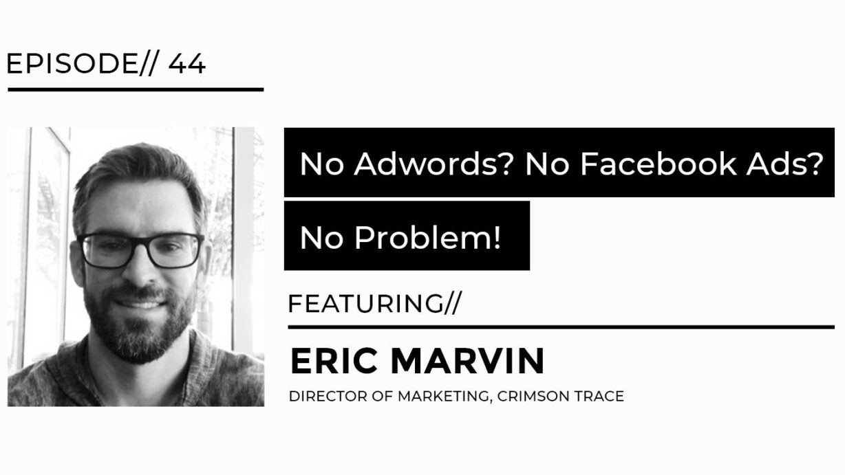 EP 44 Eric Marvin