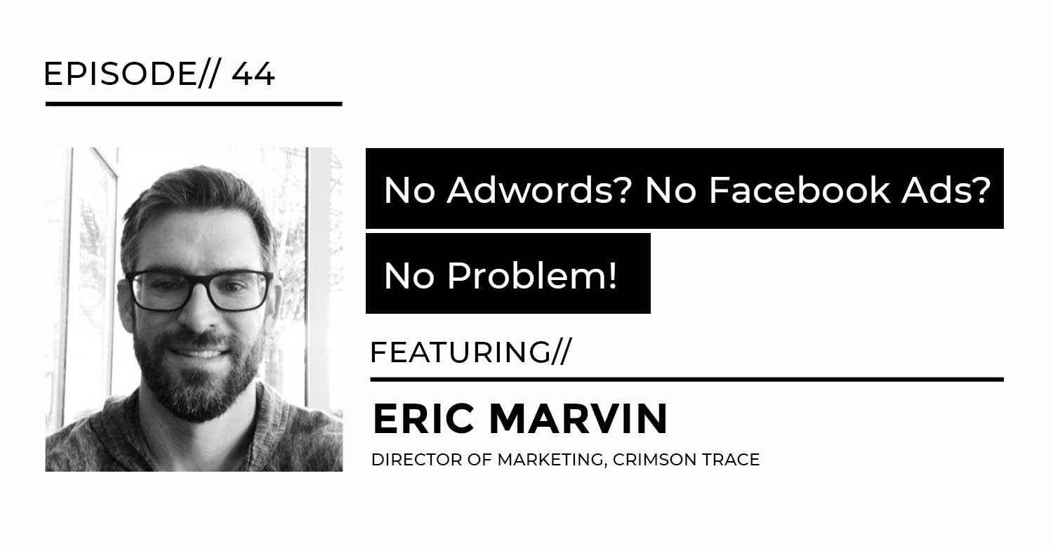 EP 44 Eric Marvin