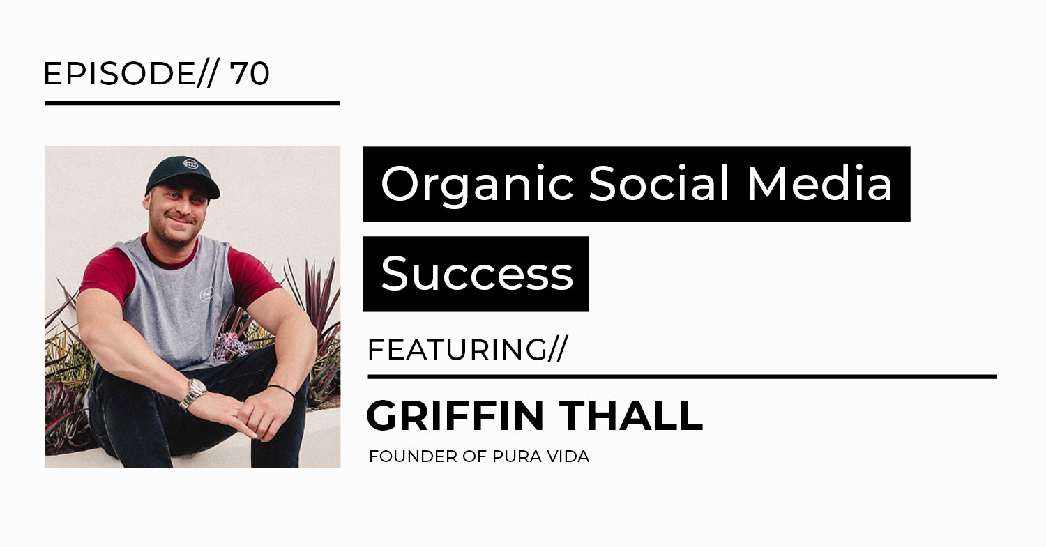 organic social media griffin thall interview