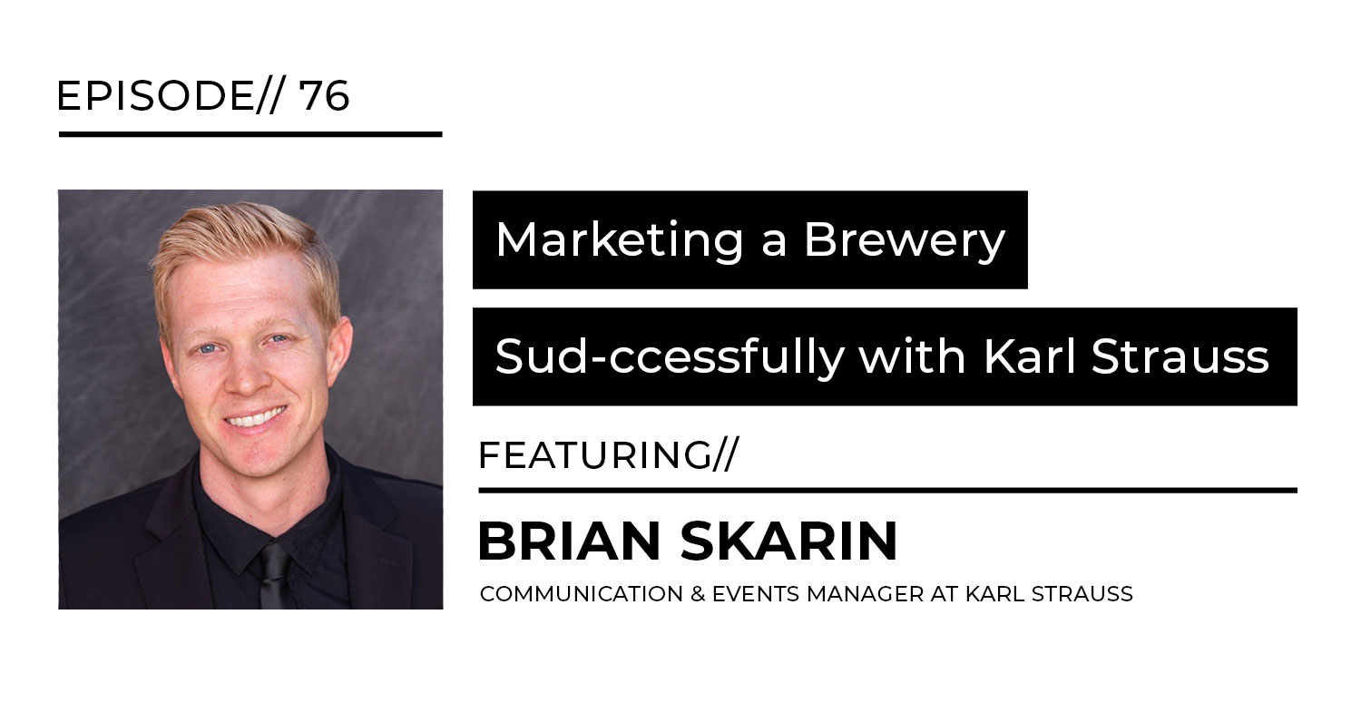 marketing a brewery with Karl Strauss