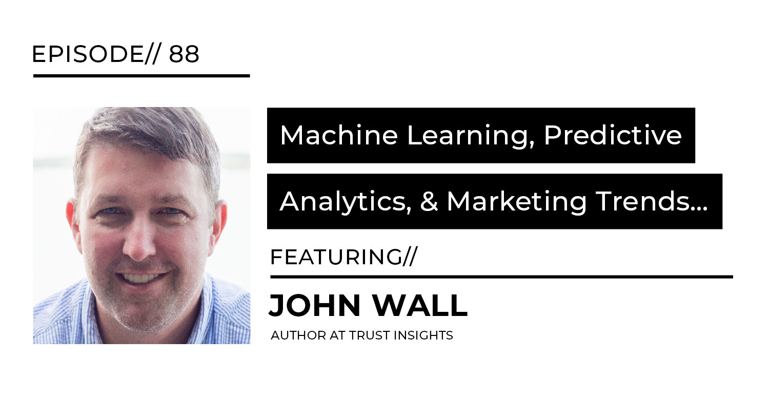 2020 marketing trends with John Wall